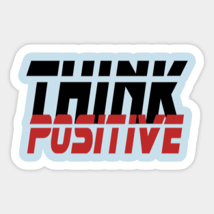 Think Positive Sticker